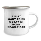 Beagle Dad's Camping Adventure, Funny Gifts for Him from Friends, Unique Graduation Presents for Men, I Just Want To Be A Stay At Home Beagle Dad - Image 2